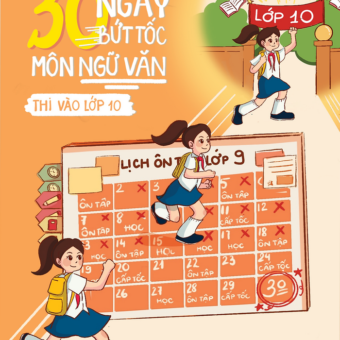 Sách 30 Ngày Bứt Tốc Môn Ngữ Văn Thi Vào Lớp 10 - Lớp Văn Cô Quỳnh Anh