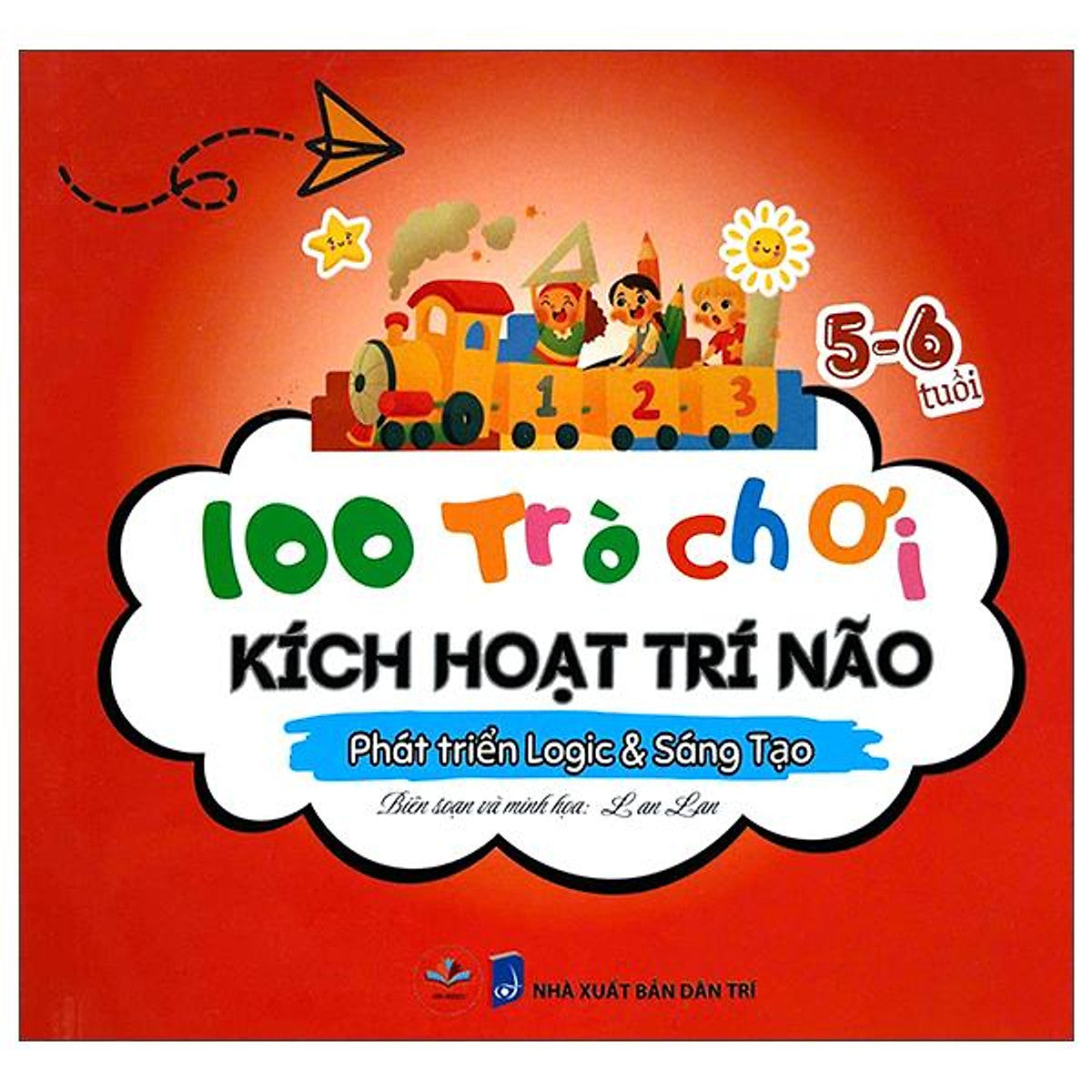 Sách - 100 Trò Chơi Kích Hoạt Trí Não Phát Triển Logic Và Sáng Tạo - 5-6 Tuổi