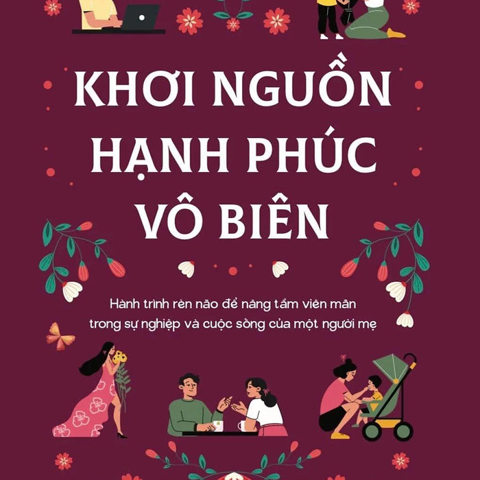 Khơi Nguồn Hạnh Phúc Vô Biên - Bản Quyền