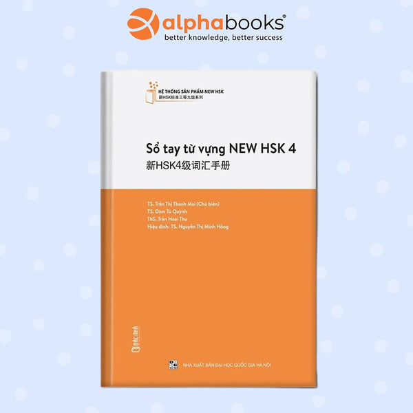 Sách Sổ Tay Từ Vựng Tiêu Chuẩn Mới New Hsk4 - Hệ Thống New Hsk Đầu Tiên Tại Việt Nam