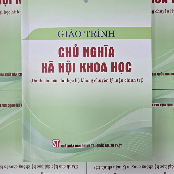 Giáo Trình Chủ Nghĩa Xã Hội Khoa Học (Dành Cho Bậc Đại Học Hệ Không Chuyên Lý Luận Chính Trị)