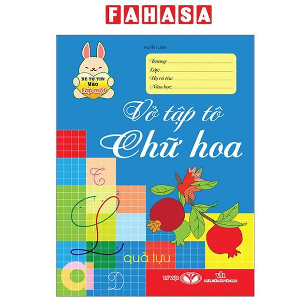 Sách - Bé Tự Tin Vào Lớp Một - Vở Tập Tô Chữ Hoa
