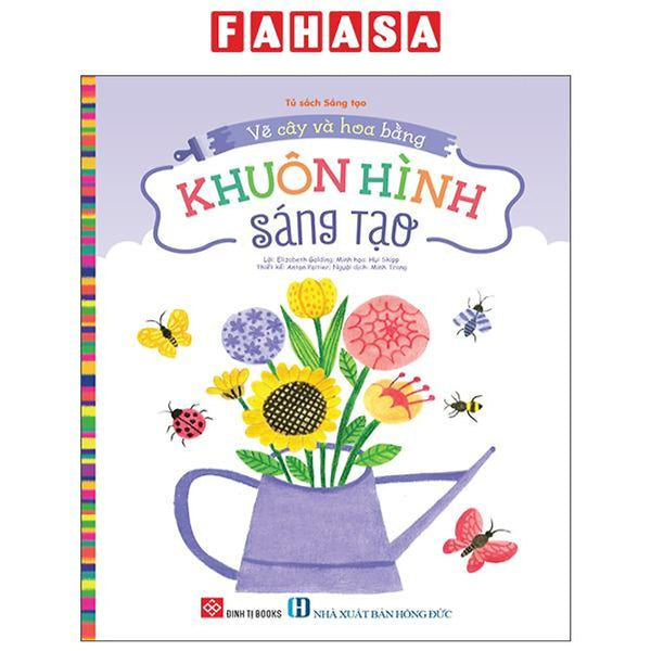 Sách - Vẽ Cây Và Hoa Bằng Khuôn Hình Sáng Tạo