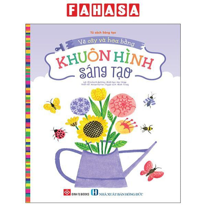 Sách - Vẽ Cây Và Hoa Bằng Khuôn Hình Sáng Tạo