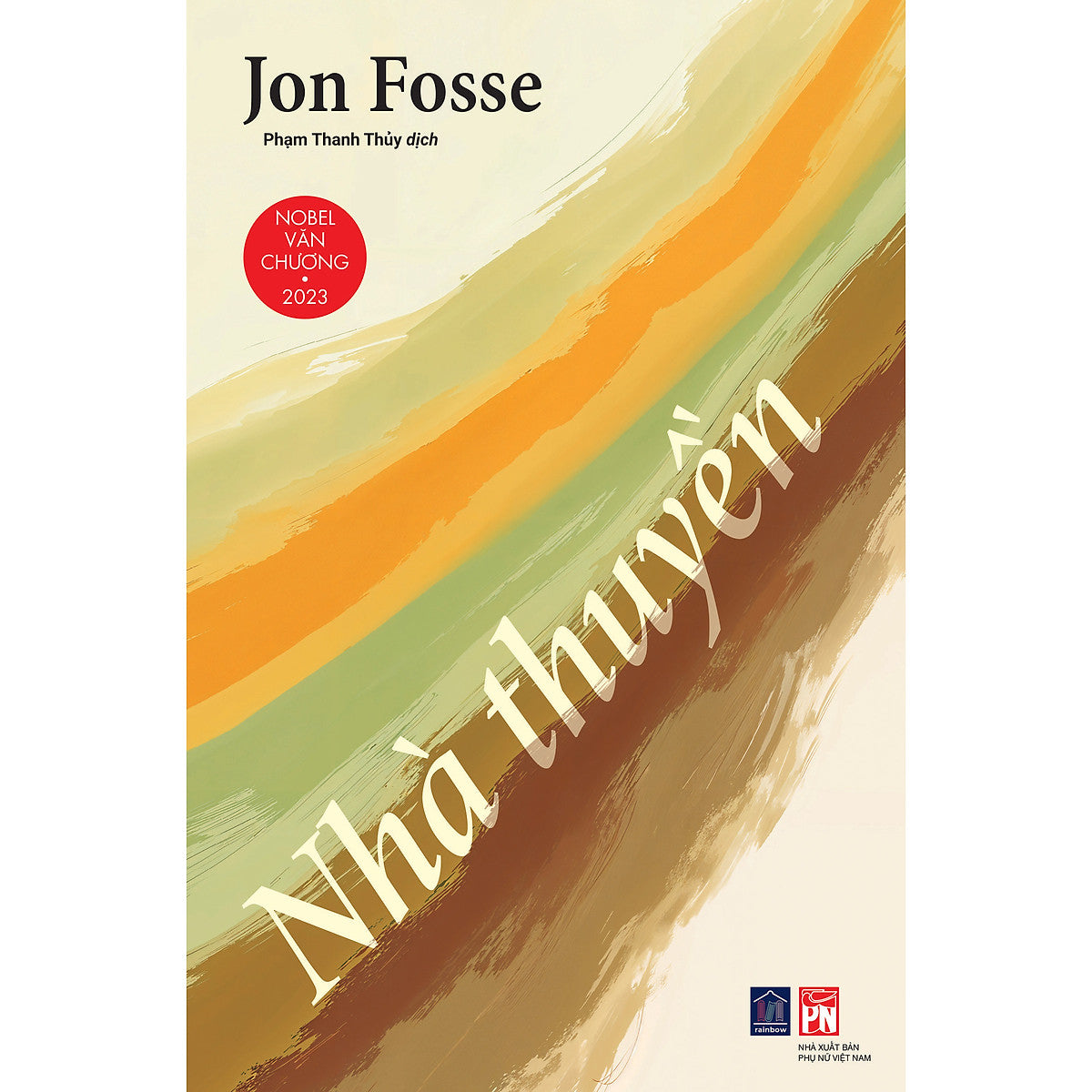 Sách - Nhà Thuyền - Jon Fosse (Tác Giả Nobel Văn Chương 2023) - Rainbow Books
