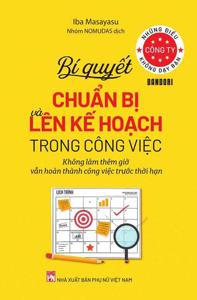 Những Điều Công Ty Không Dạy Bạn - Dandori Bí Quyết Chuẩn Bị Và Lên Kế Hoạch Trong Công Việc