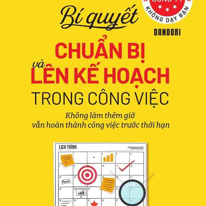 Những Điều Công Ty Không Dạy Bạn - Dandori Bí Quyết Chuẩn Bị Và Lên Kế Hoạch Trong Công Việc