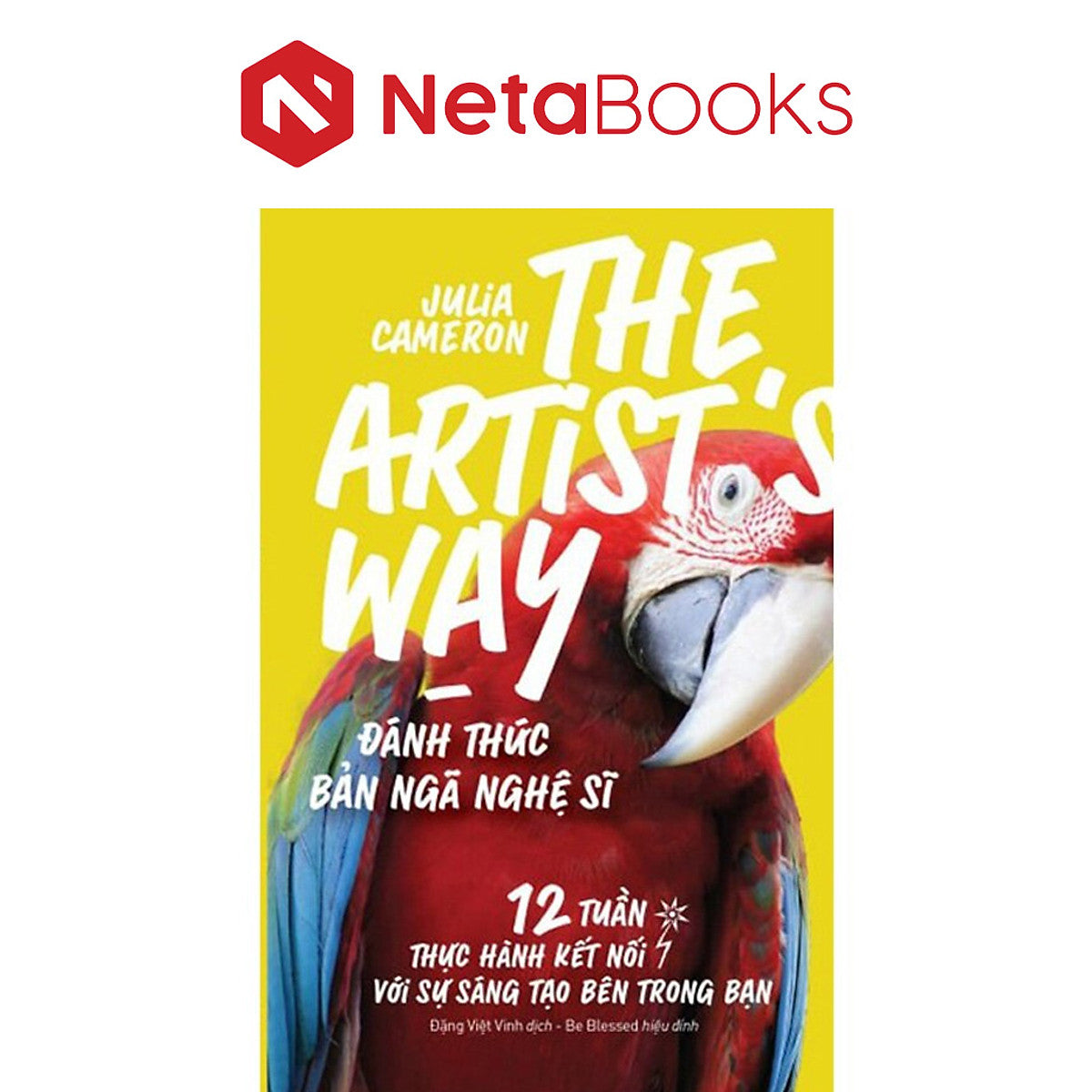 Đánh Thức Bản Ngã Nghệ Sĩ - The Artist'S Way - Julia Cameron