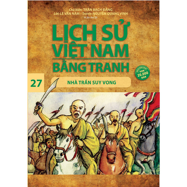 Lịch Sử Việt Nam Bằng Tranh: Nhà Trần Suy Vong - Tập 27