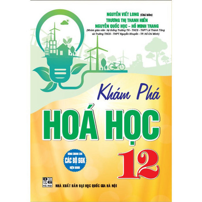 Sách - Khám Phá Hóa Học 12 (Dùng Chung Các Bộ Sgk Hiện Hành) (Ha-