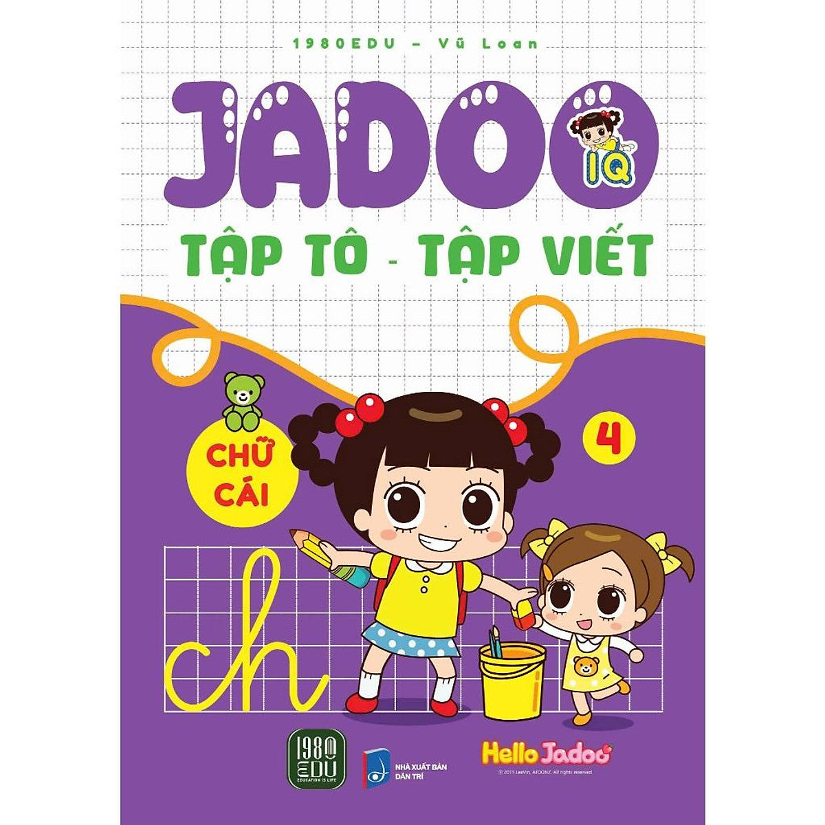 Jadoo Tập Tô - Tập Viết: Chữ Cái 4