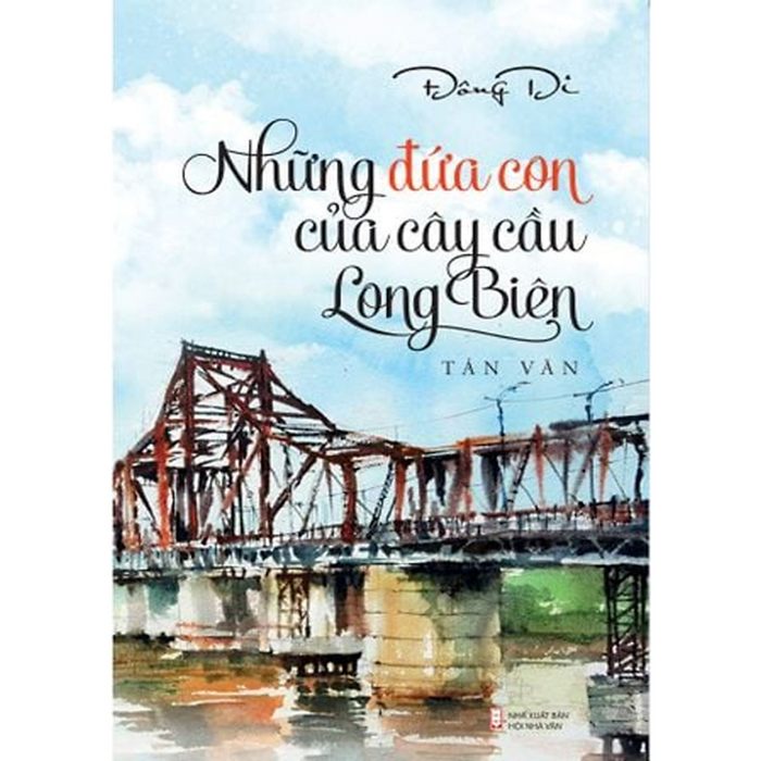 Sách - Những Đứa Con Của Cây Cầu Long Biên