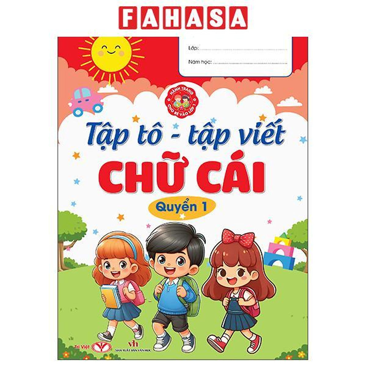 Sách - Hành Trang Cho Bé Vào Lớp 1 - Tập Tô-Tập Viết Chữ Cái - Quyển 1