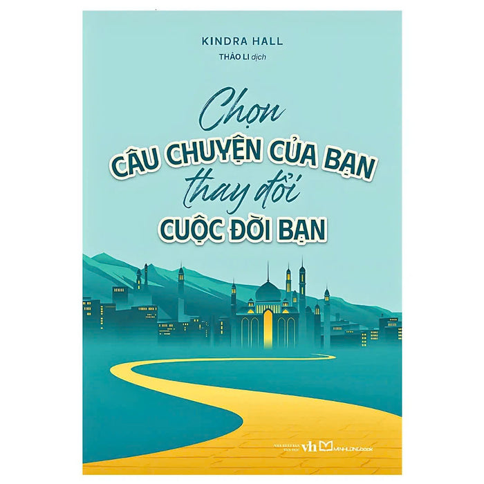 Chọn Câu Chuyện Của Bạn, Thay Đổi Cuộc Đời Bạn