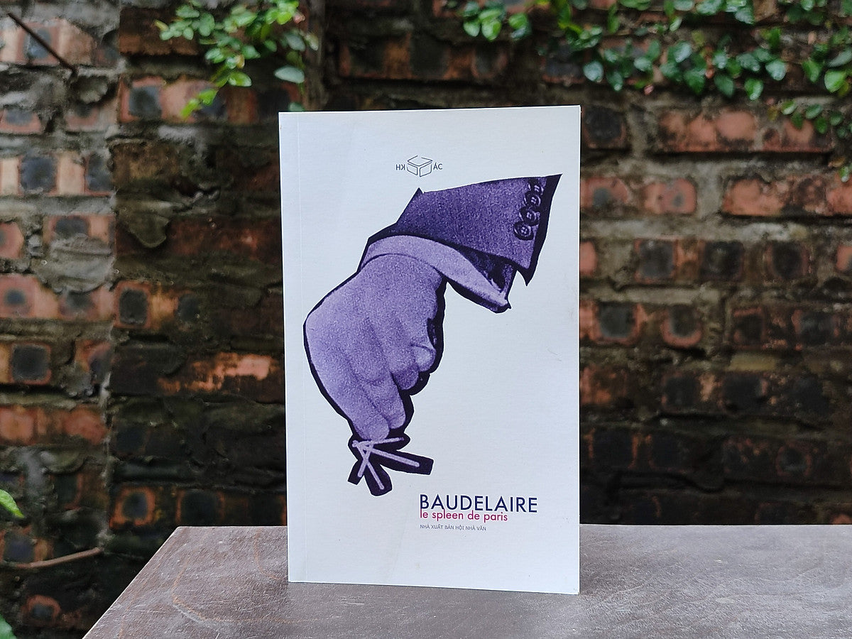 Le Spleen De Paris (Tái Bản) - Baudelaire