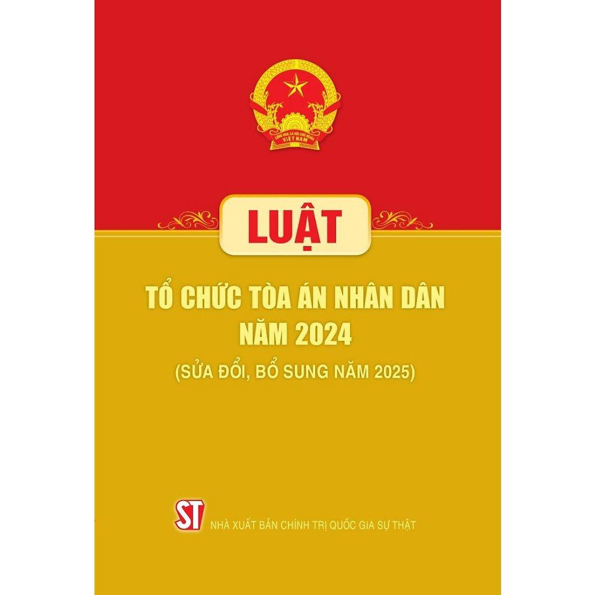 Luật Tổ Chức Tòa Án Nhân Dân Năm 2024 (Sửa Đổi, Bổ Sung Năm 2025)