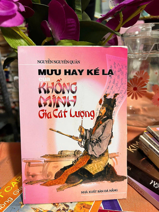 Mưu Hay Kế Lạ Của Khổng Minh Gia Cát Lượng