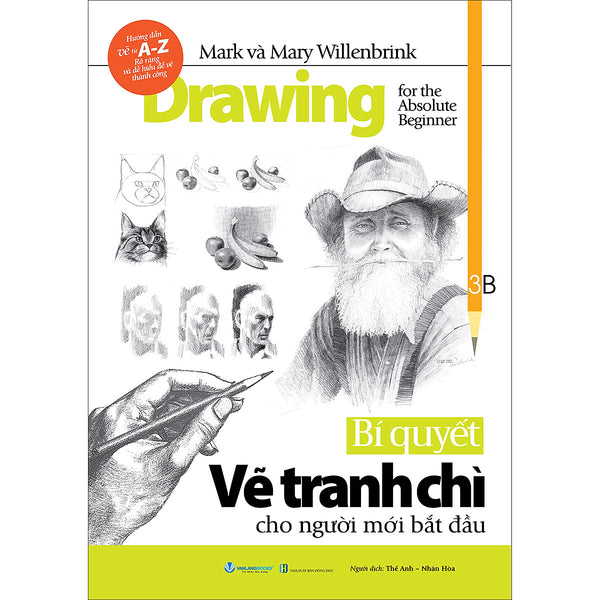 Bí Quyết Vẽ Tranh Chì Cho Người Mới Bắt Đầu - Tái Bản