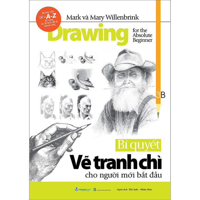 Bí Quyết Vẽ Tranh Chì Cho Người Mới Bắt Đầu - Tái Bản