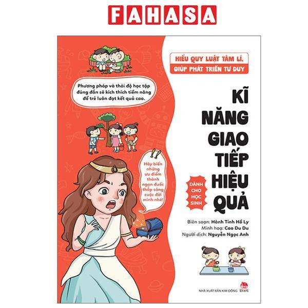 Sách - Hiểu Quy Luật Tâm Lí, Giúp Phát Triển Tư Duy - Dành Cho Học Sinh - Kĩ Năng Giao Tiếp Hiệu Quả