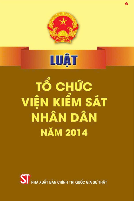 Luật Tổ Chức Viện Kiểm Sát Nhân Dân Năm 2014 - Bản In 2024