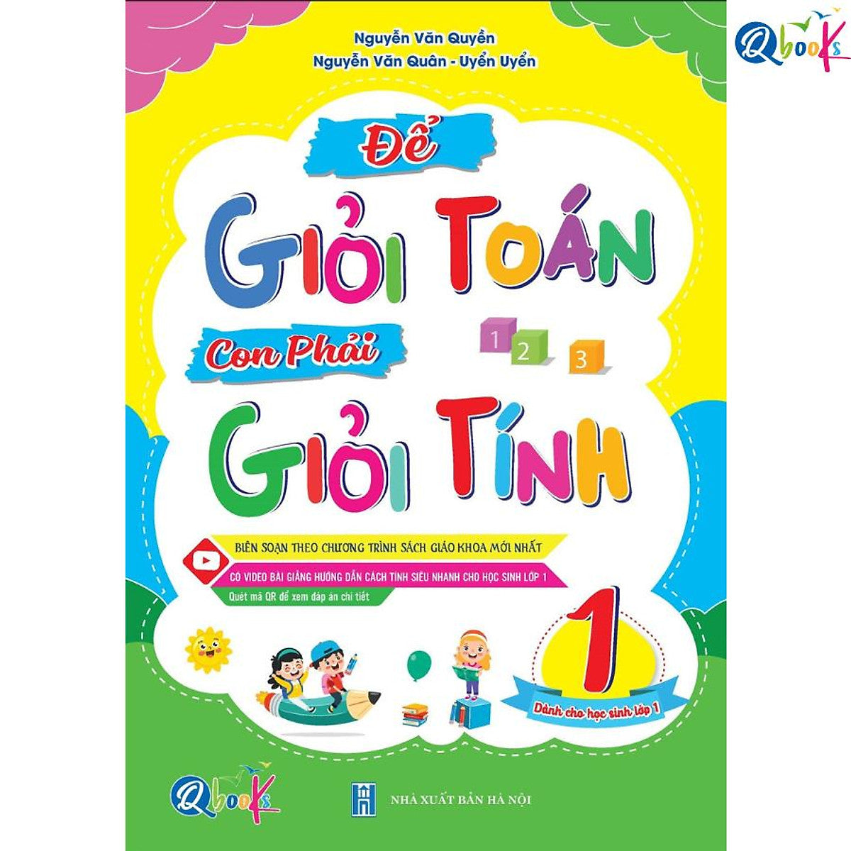 Để Giỏi Toán Con Phải Giỏi Tính 1 - Dành Cho Học Sinh Lớp 1 - Bản Quyền