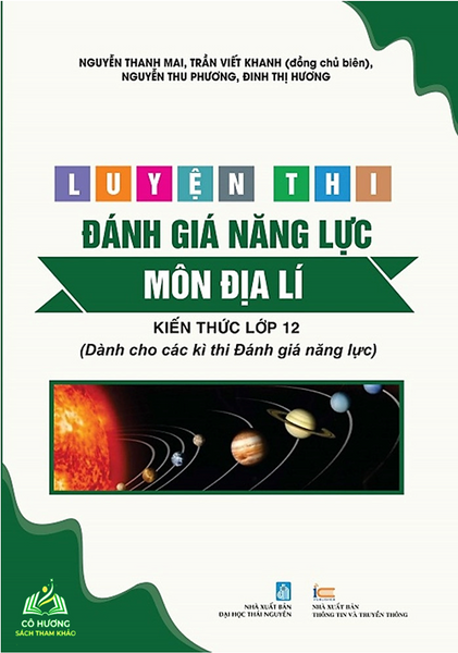 Sách - Luyện Thi Đánh Giá Năng Lực Môn Môn Địa Lí - Kiến Thức Lớp 12 ( Dành Cho Các Kì Thi Đánh Giá Năng Lực) #Huongbook