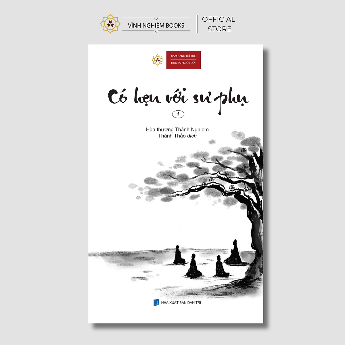 Sách - Có Hẹn Với Sư Phụ 1 - Hòa Thượng Thánh Nghiêm - Vĩnh Nghiêm Books