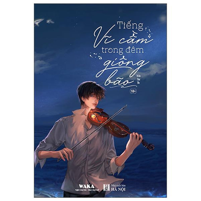 Sách - Tiếng Vĩ Cầm Trong Đêm Giông Bão - Tặng Kèm Bookmark