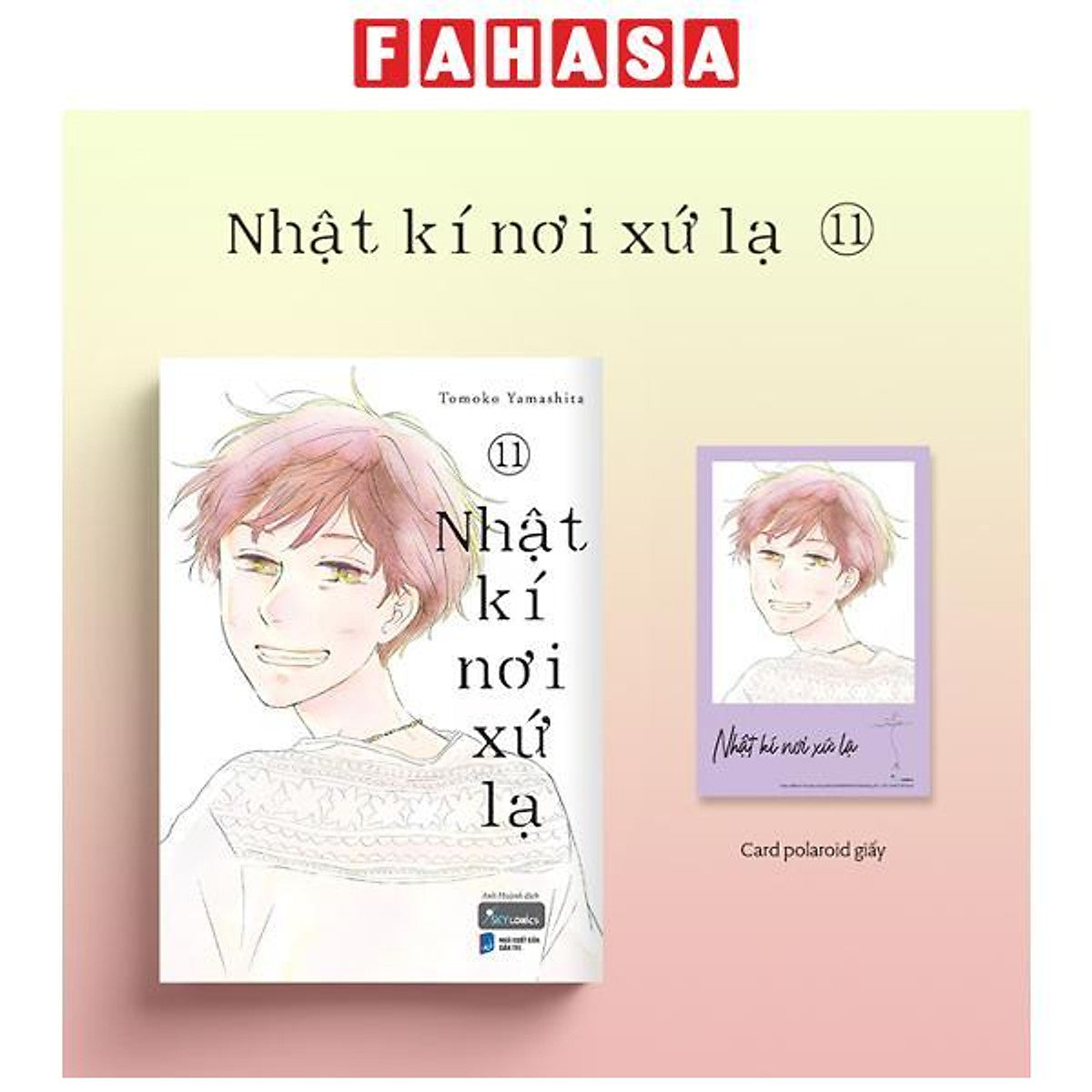 Sách - Nhật Kí Nơi Xứ Lạ - Tập 11 - Tặng Kèm Card Polaroid Giấy