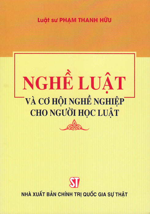 Nghề Luật Và Cơ Hội Nghề Nghiệp Cho Người Học Luật - St