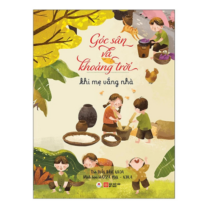 Góc Sân Và Khoảng Trời - Khi Mẹ Vắng Nhà (Hh)