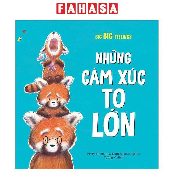Sách - Những Cảm Xúc To Lớn - Big Big Feeling