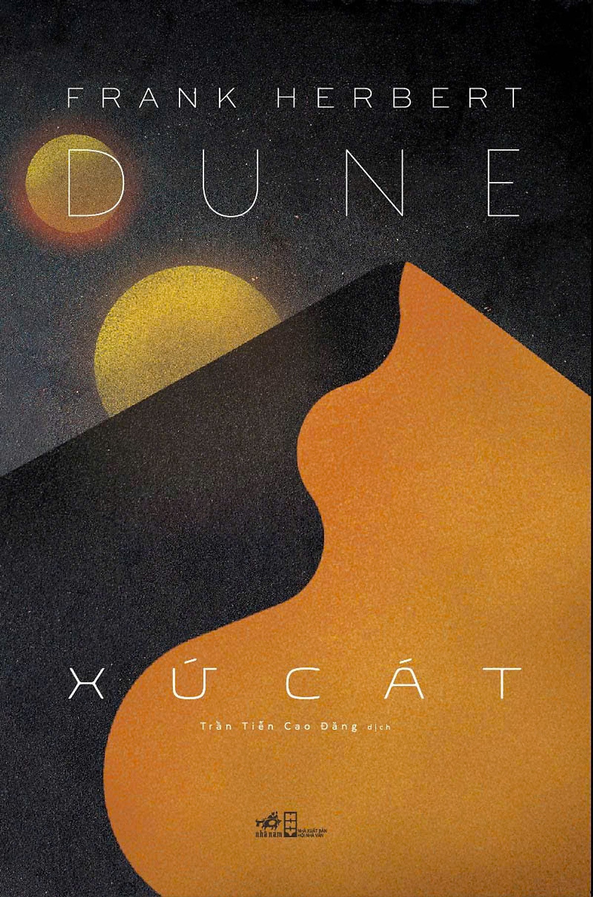 (Tb 2026) Dune - Xứ Cát - Frank Herbert - Trần Tiễn Cao Đăng Dịch - Nhã Nam