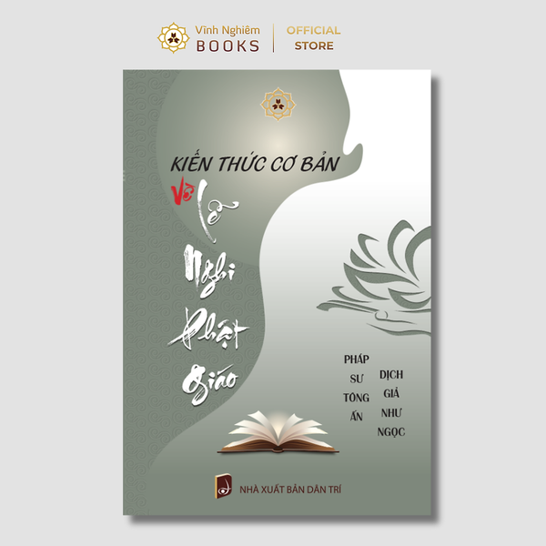 Sách - Kiến Thức Cơ Bản Về Lễ Nghi Phật Giáo - Vĩnh Nghiêm Books