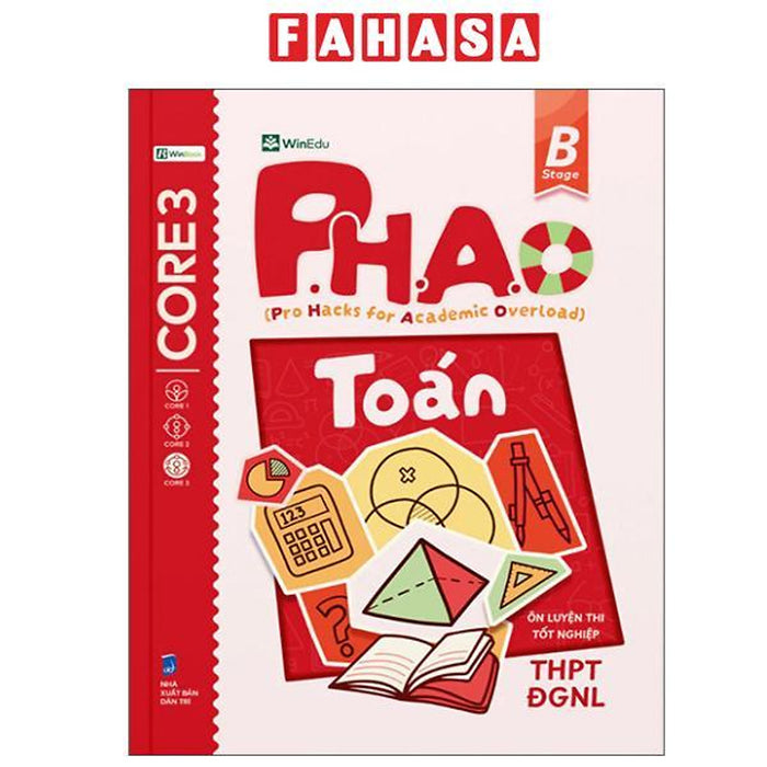 Sách - P.H.A.O - Pro Hacks For Academic Overload - Toán - Ôn Luyện Thi Tốt Nghiệp Thpt-Đgnl