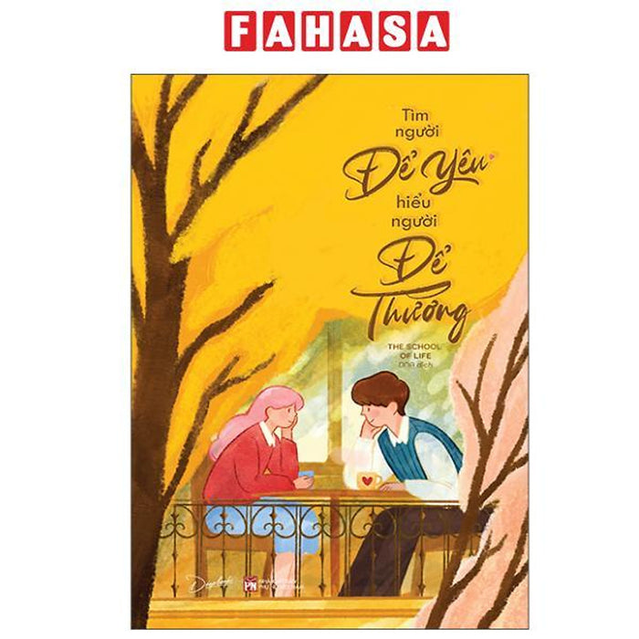 Sách - Tìm Người Để Yêu - Hiểu Người Để Thương