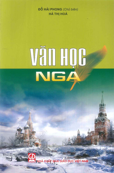 Văn Học Nga (Tái Bản Lần Thứ Tư - 2024) - Đỗ Hải Phong (Chủ Biên), Hà Thị Hòa