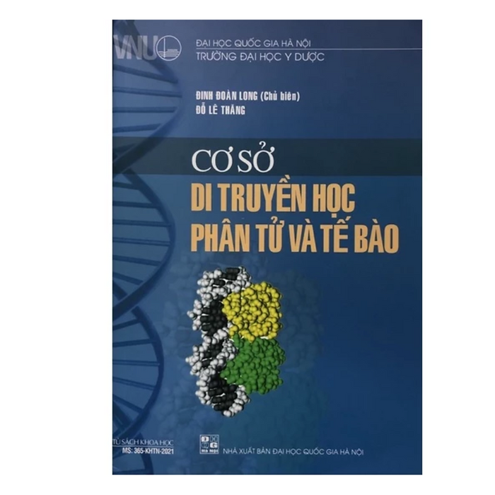 Sách - Cơ Sở Di Truyền Học Phân Tử Và Tế Bào