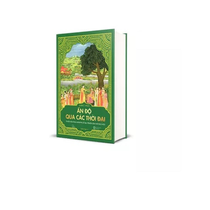 Sách Ấn Độ Qua Các Thời Đại – Judith E. Walsh