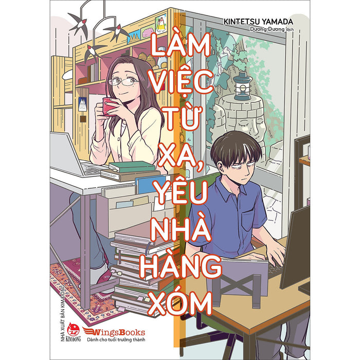 Làm Việc Từ Xa, Yêu Nhà Hàng Xóm [Tặng Postcard]