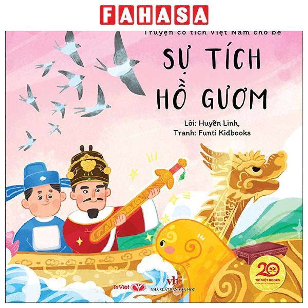 Sách - Truyện Cổ Tích Việt Nam Cho Bé - Sự Tích Hồ Gươm