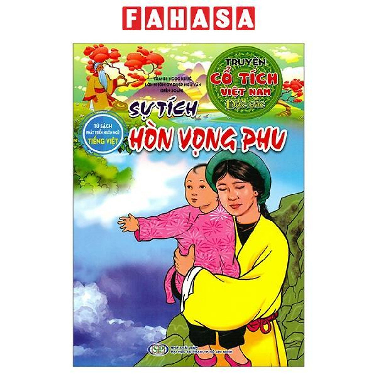 Sách - Truyện Cổ Tích Việt Nam Đặc Sắc - Sự Tích Hòn Vọng Phu (Tái Bản 2026)