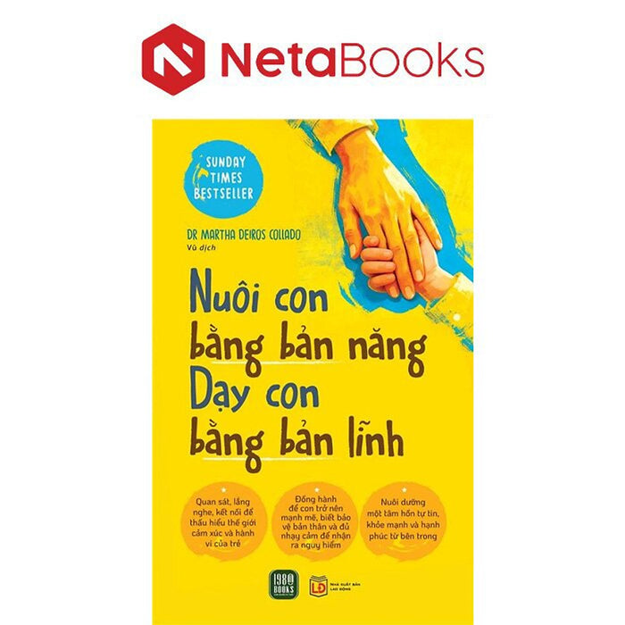 Nuôi Con Bằng Bản Năng - Dạy Con Bằng Bản Lĩnh - Dr Martha Deiros Collado