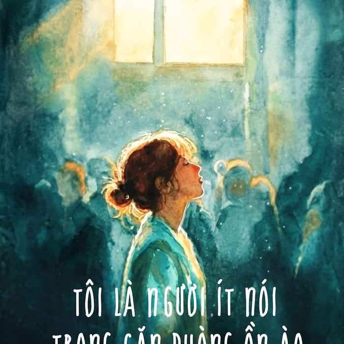 Sách Tôi Là Người Ít Nói Trong Căn Phòng Ồn Ào - Huệ Như Hạm Đạm