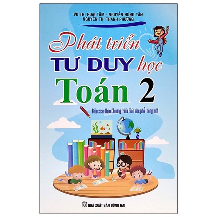 Sách - Phát Triển Tư Duy Học Toán 2 - Biên Soạn Theo Chương Trình Giáo Dục Phổ Thông Mới Nxb Đà Nẵng