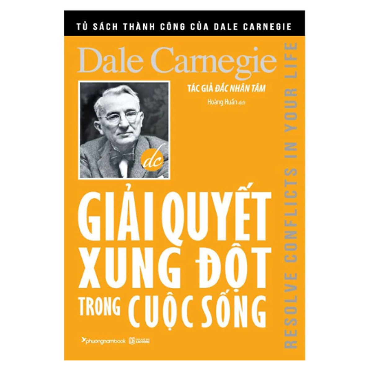 Giải Quyết Xung Đột Trong Cuộc Sống - Tái Bản (Pnb)