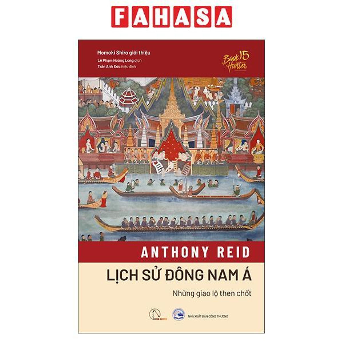 Sách - Lịch Sử Đông Nam Á - Những Giao Lộ Then Chốt