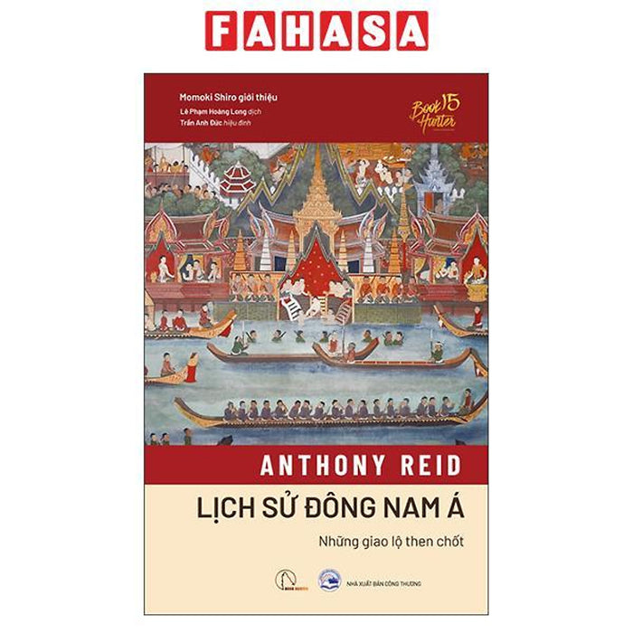 Sách - Lịch Sử Đông Nam Á - Những Giao Lộ Then Chốt