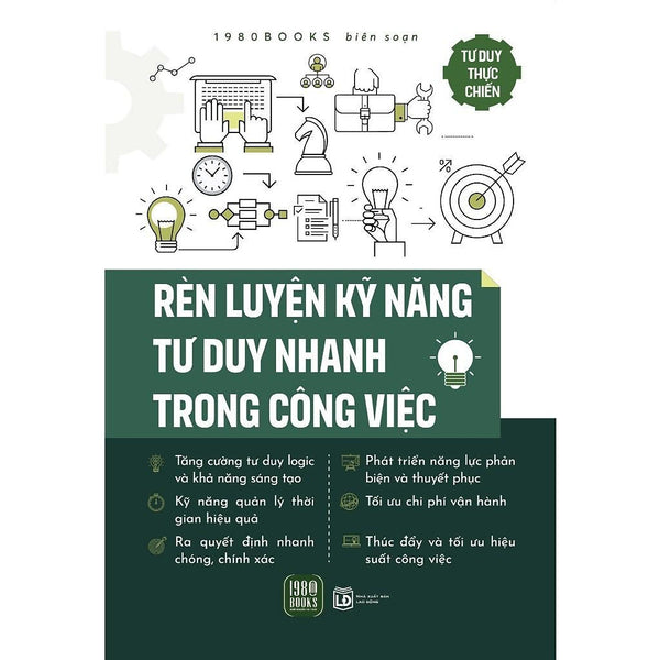 Sách - Rèn Luyện Kỹ Năng Tư Duy Nhanh Trong Công Việc - 1980 Books